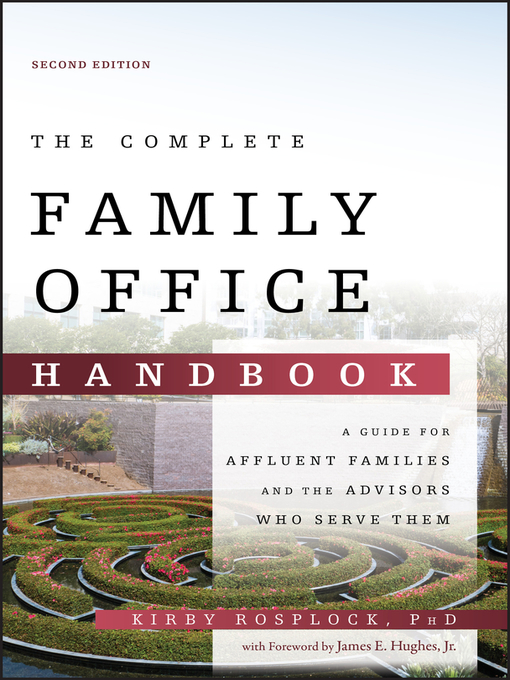 Title details for The Complete Family Office Handbook by Kirby Rosplock - Wait list